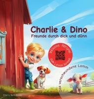 Charlie & Dino - Das verschwundene Lamm: Freunde durch dick und dünn (German Edition) 3000846204 Book Cover
