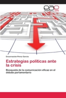 Estrategias políticas ante la crisis 3659048879 Book Cover