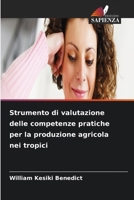 Strumento di valutazione delle competenze pratiche per la produzione agricola nei tropici 6630237285 Book Cover