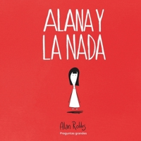 Alana y la nada (Spanish Edition) B0GL9KB1GX Book Cover