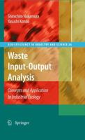 Waste Input-Output Analysis: Concepts and Application to Industrial Ecology 1402099010 Book Cover
