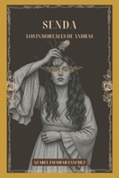 SENDA: Los Inmortales de Andras (Spanish Edition) 1067453814 Book Cover