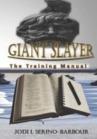 Giant Slayer: The Training Manual B0BRDFRRPW Book Cover