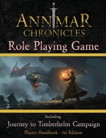 The Annmar Chronicles: Role Playing Game 1932996796 Book Cover