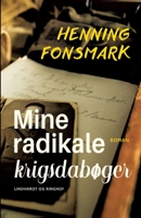 Mine radikale krigsdagb?ger 8726100193 Book Cover
