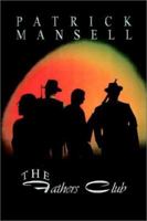 The Fathers Club 0759658560 Book Cover
