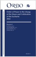 ORDO: Order of Prayer in the Liturgy Of The Hours And Celebration Of The Eucharist 2022 – Book 30 B09KD8T4SQ Book Cover