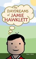 The Daydreams Of Jamie Hawklett 1987691679 Book Cover