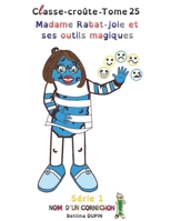 Madame Rabat-joie et ses outils magiques (French Edition) B086C1WTGL Book Cover