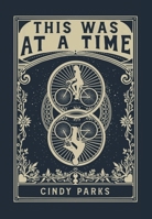 This Was at a Time B0FFVVK5B5 Book Cover