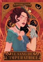 Le sang de l'Impératrice 2322461296 Book Cover