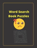 Word Search Book Puzzles: 8.5 x 11 inches Crossword Puzzle Book, Sudoku Puzzle Book, Jumbles games B08WYDVSB5 Book Cover