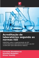 Acreditação de laboratórios segundo as normas ISO (Portuguese Edition) 6208972930 Book Cover