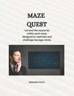 MAZE QUEST B0F6LHF4NR Book Cover