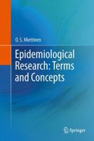 Epidemiological Research: Terms and Concepts 9400711700 Book Cover