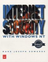 Internet Security With Windows NT 1882419626 Book Cover