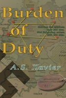 Burden of Duty 1941087396 Book Cover