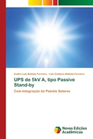 UPS de 5kV A, tipo Passive Stand-by: Com Integração de Painéis Solares B08FP7LGBY Book Cover