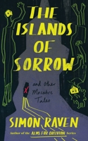 The Islands of Sorrow and Other Macabre Tales 1960241524 Book Cover