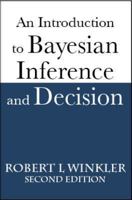 An Introduction to Bayesian Inference and Decision, Second Edition 0964793849 Book Cover