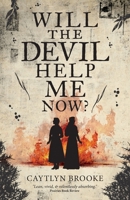 Will the Devil Help Me Now? B0GFGWY3TM Book Cover