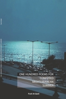 One Hundred Poems For Confused Mediterranean Summer 9957620673 Book Cover