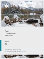 Faith Connections Adult Leader's Guide (Dec/Jan/Feb 2026) 0834144484 Book Cover