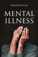 Mental Illness 1951020901 Book Cover