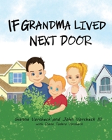 If Grandma Lived Next Door 1644717387 Book Cover