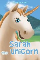 Sarah the Unicorn 1682893669 Book Cover