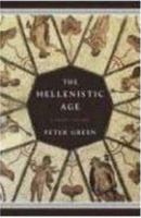 The Hellenistic Age: A Short History (Modern Library Chronicles) 0812967402 Book Cover