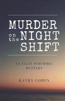 Murder on the Night Shift 1514138034 Book Cover