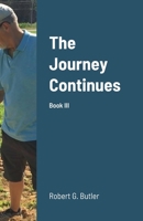 The Journey Continues: Book III 1304785033 Book Cover