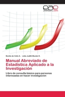 Manual Abreviado de Estadistica Aplicado a la Investigacion 3659060488 Book Cover