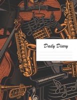 Daily Diary: Blank 2020 Journal Entry Writing Paper Each Day of the Year Musical Instruments Violin Piano Saxophone Drums Music January - December 366 Dated Pages Reflect, Write Document & Diarise You 1676673652 Book Cover
