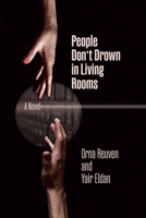 People Don't Drown in Living Rooms 1956864458 Book Cover