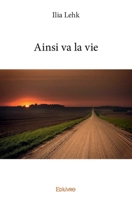 Ainsi va la vie (French Edition) 2334059196 Book Cover