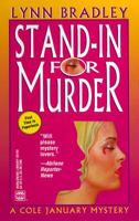 Stand-In for Murder (A Cole January Mystery) 0373261993 Book Cover