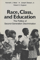 Race, Class and Education: The Politics of Second-Generation Discrimination (La Follette public policy series) 029912214X Book Cover