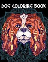 Dog Coloring Book: Detailed Animals Coloring Pages for Teenagers, Tweens, Older Kids, Boys, & Girls, Zendoodle (Coloring Book For Teens) 1721017267 Book Cover