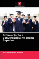 Diferenciação e Convergência no Ensino Superior 620329053X Book Cover