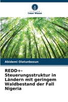 REDD+-Steuerungsstruktur in Ländern mit geringem Waldbestand der Fall Nigeria (German Edition) 6209721788 Book Cover