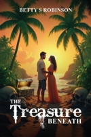 The Treasure Beneath B0FL6ZRFTQ Book Cover