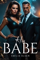 His Babe 1787997405 Book Cover