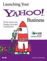 Launching Your Yahoo! Business 0789735334 Book Cover