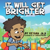 It will Get Brighter 1087985668 Book Cover