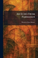 An Echo From Parnassus 1025622049 Book Cover
