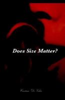Does Size Matter? 097498163X Book Cover