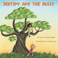 Destiny and the Bully 166573308X Book Cover