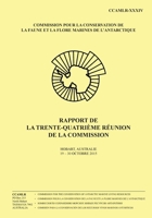 Rapport de la Trente-Quatri?me R?union de la Commission : Hobart, Australie, 19 to 30 Octobre 2015 1523807997 Book Cover